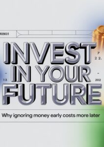 Why ignoring money early costs more later 
